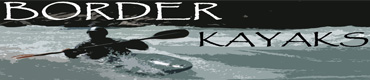 Border Kayaks